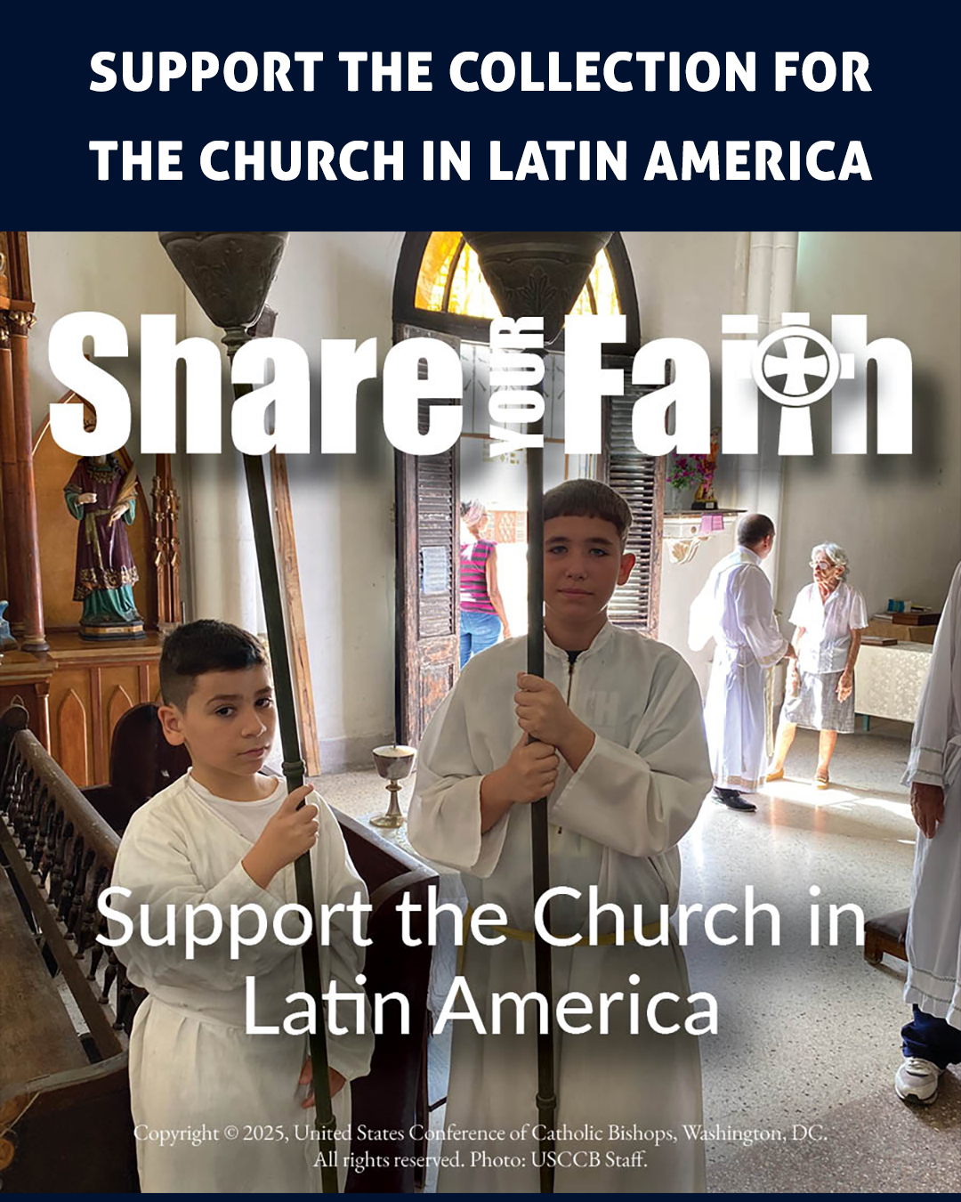 Share your Faith: Support the Collection for the Church in Latin America