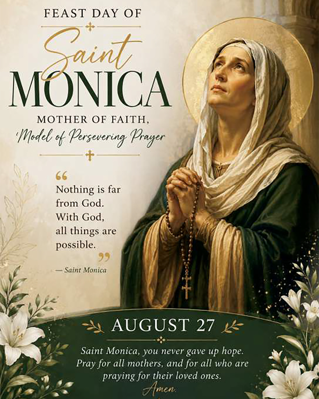 Feast day of Saint Monica                                                                                                                                                                                                                                                                                   
